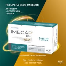 Imecap Hair Fqm Max com 30 cápsulas